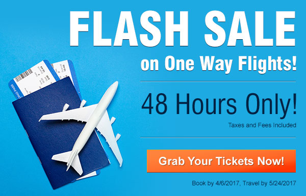Flash Sale on One Way Flights!