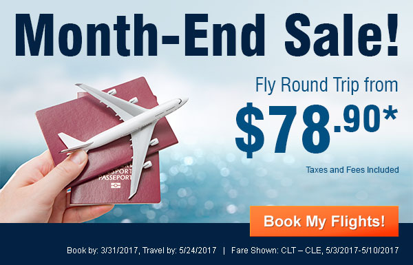 Month-End Sale! - Fly Round Trip from $78.90*
