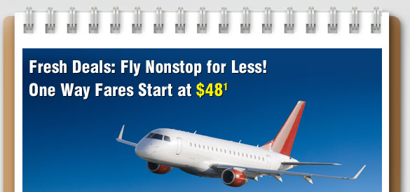 Fresh Deals: Fly Nonstop for Less!