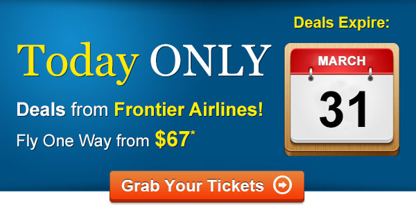 Today ONLY: Grab Frontier Tickets from $67*